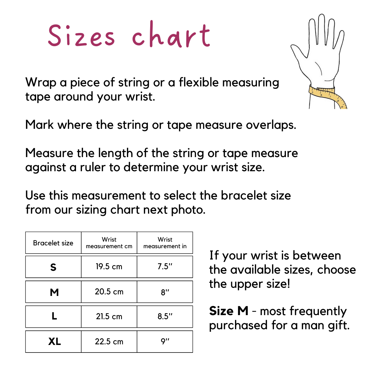 Explanation of measuring a wrist size and a sizes chart.